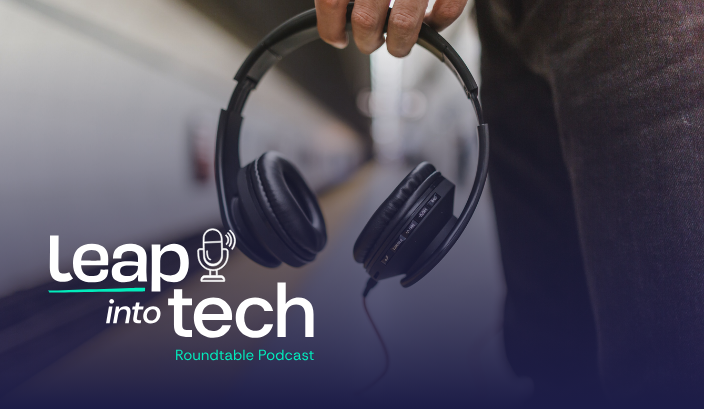 Leap into Tech Roundtable Podcast Graphic